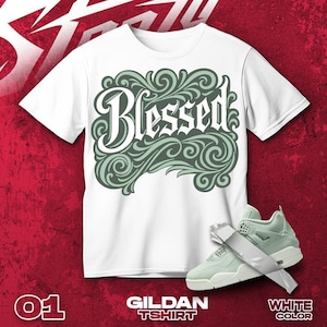 AJ 4 Seafoam Sail green Black White T Shirt Match Blessed Sneaker - Gildan Shirt
