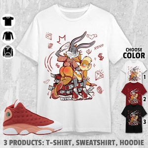 AJ 13 Dune Red Unisex Shirt, Sweatshirt, Hoodie, Bunny Lover Slap, Shirt To Match Sneaker Color Cherry Red