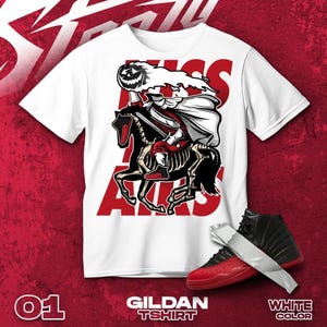 AJ 12 Flu Game Red Black White T Shirt Match Halloween Hell Rider Sneaker - Gildan Shirt