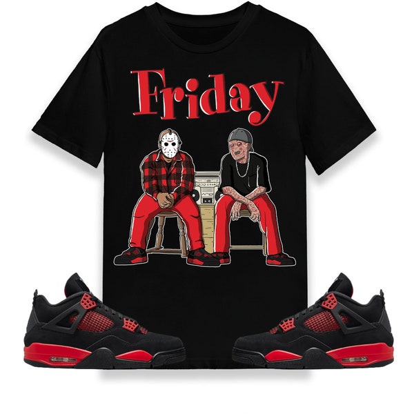 Friday Unisex Shirt Match Jordan 4 Retro Red Thunder