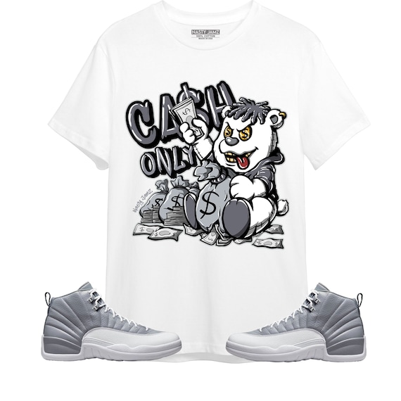 Cash Only Unisex Shirt Match Jordan 12 Retro Stealth - Etsy