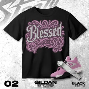 AJ 4 Orchid Purple Black White T Shirt Match Blessed Sneaker  - Gildan Shirt
