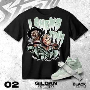AJ 4 Seafoam Sail green Black White T Shirt Match I Chews You Friday - Gildan Shirt