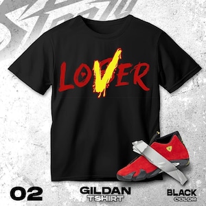 AJ 14 Ferrari red Black White T Shirt Match Loser Lover - Gildan Shirt