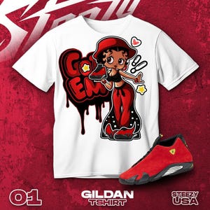 AJ 14 Ferrari red Black White T Shirt Match Got Em Sneaker - Gildan Shirt