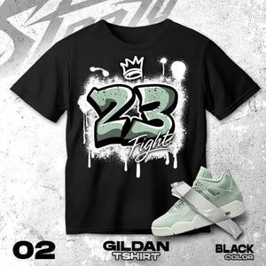AJ 4 Seafoam Sail green Black White T Shirt Match Number 23 Graffiti  - Gildan Shirt