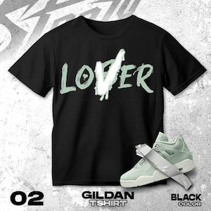 AJ 4 Seafoam Sail green Black White T Shirt Match Loser Lover - Gildan Shirt
