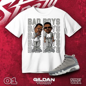 AJ 9 Cool Grey Black White T Shirt Match Bad Boys - Gildan Shirt