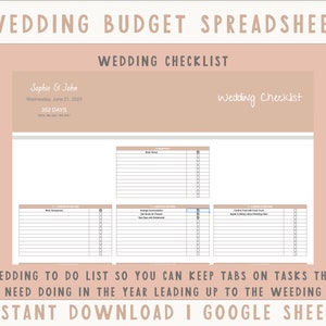 May include: A printable wedding budget spreadsheet and checklist in a light pink color scheme. The checklist includes sections for 12 months before the wedding, 6 months before the wedding, and 1-3 months before the wedding. The spreadsheet includes sections for the wedding budget, guest list, and vendor list. The text "Wedding Budget Spreadsheet" and "Wedding Checklist" is displayed in a bold, black font. The text "Sophie & John" and "Wednesday, June 21, 2023" is displayed in a black font. The text "352 Days" is displayed in a smaller black font.