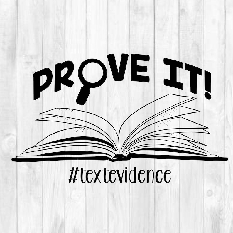 Prove It text Evidence Svg Text Evidence School Teacher Svg Etsy Prove It text Evidence Svg Text Evidence School Teacher Svg Etsy