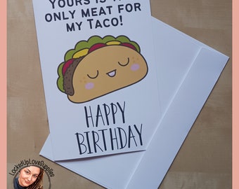 Taco Birthday Card | Long Distance Relationship | Couple | Prison Wife | Funny | Greeting Card + Envelope