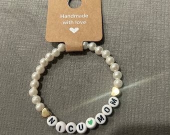 Handmade NICU Mom bracelet