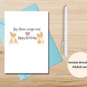 Carte d'anniversaire Corgi, anniversaire Corgeous, carte d'anniversaire Corgi Punny, carte d'anniversaire 5 x 7 Punny, carte d'anniversaire vierge à l'intérieur