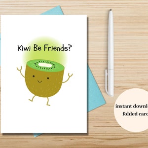 ¿Kiwi ser amigos?/¿Podemos ser amigos? Tarjeta de amistad Kiwi Fruit Pun, tarjeta kiwi divertida, tarjeta imprimible digital / 5x7 pulgadas