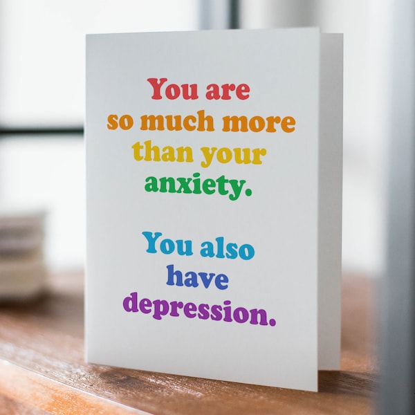 Funny Encouragement Card, More Than Your Anxiety Greeting Card, Just Because Card, Funny Mental Health Card, Funny Friendship Card