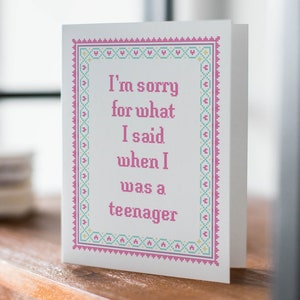 Funny Mother's Day Card, Sorry for What I Said When I Was a Teenager, Funny Cross-stitch Card, Handmade Greeting Card
