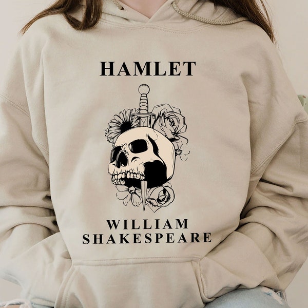 William Shakespeare, Hamlet Hoodie, Macbeth Hoodie, Shakespeare Skull, Book lover gift, Classic Literature Hoodie, Literature Poet Hoodie,
