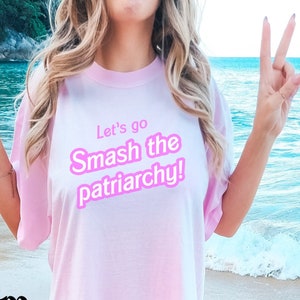 Smash the Patriarchy Barbiecore TShirt Social Justice Shirt Feminist Shirt Liberal Shirt Leftist Shirt 90&#39;s Y2K Comfort Colors Tee T-Shirt