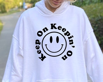 Keep On Keeping On Oversized Hoodie, Retro Smile Face Hoodie, Positiva Roliga Ordspråk Glada Ansikten T-shirt, 90-tals Y2K-kläder