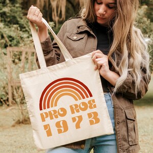 Feminist Tote Bag Pro Roe 1973 Canvas Tote Bag, Pro Choice bag, Retro Rainbow natural tote, Protect Roe vs Wade, My Body My Choice bag