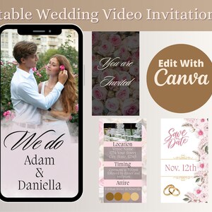 May include: Digital wedding invitation template with a romantic design. The main image shows a couple, with text that reads "We do, Adam & Daniella." Other elements include "You are Invited," "Save the Date," and "Edit With Canva."