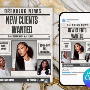 May include: A promotional flyer and a phone screen displaying a beauty salon advertisement. The headline reads "BREAKING NEWS NEW CLIENTS WANTED." Includes images of women with various hairstyles, and text indicating a discount on services.