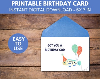 Printable Funny Birthday Card with a Fish ~ Happy Birthday Cod ~ Punny Card ~ Humorous Birthday Card ~ Instant Digital Download Card