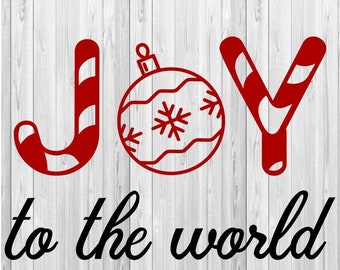 Joy to the World SVG file, Cricut file, Silhouette file