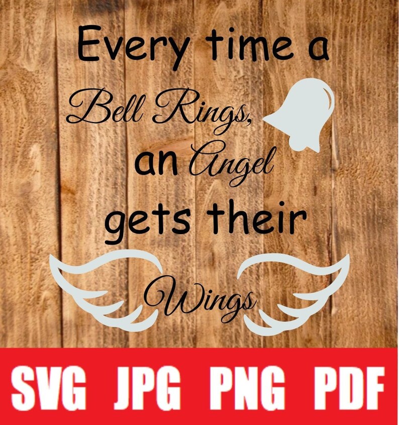 Every Time a Bell Rings SVG File, Cricut File, Silhouette File Etsy
