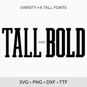 Varsity Tall Fonts TTF: Tall Block Font for Cricut (SVG, DXF)
