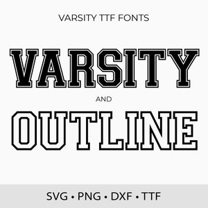 Varsity Fonts TTF SVG College Fonts, Sports Font Svg, School Font, Baseball Font Svg, Outline Font, Sports Letters Numbers for Cricut