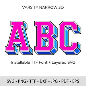 Puede incluir: La palabra "ABC" en una fuente de estilo universitario 3D, con relleno rosa, acentos azules y contornos negros. El texto "VARSITY NARROW 3D" está encima de las letras, y "Installable TTF Font + Layered SVG" está debajo. Tipos de archivo en la parte inferior.