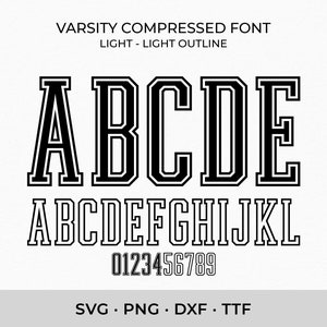 Varsity Font SVG TTF Luz comprimida, Fuente universitaria Svg Fuente deportiva Svg Fuente escolar Svg, Descarga digital Fuentes SVG, Letras de contorno