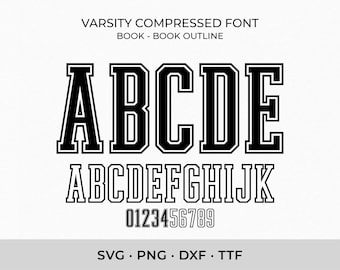 Varsity Font SVG TTF Compressed Book, College Font Svg Sports Font Svg School Font Svg, Digital Download SVG Fonts, Outline Letters