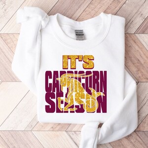 It&#39;s Capricorn season, Capricorn goat, Capricorn sweater,zodiac sign shirts,Astrology tees,Capricorn sweatshirts, December sweatshirts
