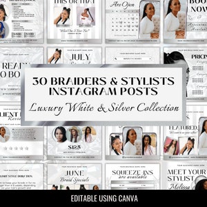 May include: A collection of 30 Instagram post templates for braiders and stylists. The templates feature a white and silver marble background with black text and images of women with braids. The text includes phrases like "Luxury White & Silver Collection", "30 Braiders & Stylists Instagram Posts", "Squeeze-Ins are available", "Meet Your Stylist", and "June Braid Specials".