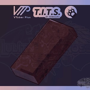May include: A dark brown rectangular block with a smooth surface. The image features text at the top reading VIP VTuber Plus T.I.T.S. BY: REMASURI3, alongside a circular icon with a paw print. A faint watermark logo is visible in the bottom corner.