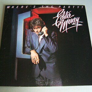 Near Mint - Eddie Money - Where&#39;s the Party? - Vinyl LP Record Album - NM Vinyl / Jacket VG / Early Pressing Promo Record