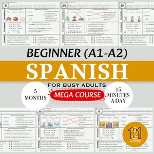 May include: A Spanish language learning poster for beginners (A1-A2) with vocabulary, grammar, and reading exercises. The poster includes the text "Beginner Spanish" and "Mega Course" with a 5-month and 15-minutes-a-day study plan.