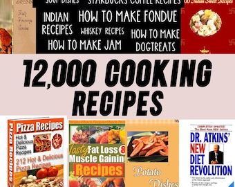 May include: A collage of book covers featuring various cooking recipes, including Native American, Mexican, Indian, Starbucks coffee, whiskey, fondue, jam, and dog treats. The text "12,000 Cooking Recipes" is displayed in large, bold letters at the center of the image.