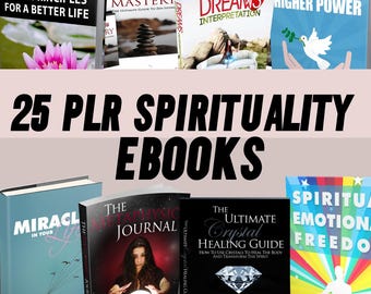 May include: A collection of 25 ebook covers on spirituality and self-help. The covers feature colorful designs and titles such as "Zen Mastery", "Dreams Interpretation", "Connect with Your Higher Power", "Miracle in Your", "The Metaphysic Journal", "The Ultimate Crystal Healing Guide", and "Spiritual Emotional Freedom".