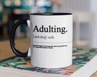 Adulting Definition Mug - Perfect Humorous Gift for Young Adults & College Students, Trendy Meme Coffee Mug for Daily Motivation