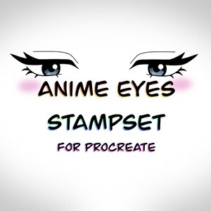 22 Manga/Anime Eyes Stampset | Procreate Brushes | Anime | Manga | Procreate Stamps