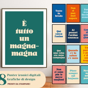 Ironic wall prints, clichés, Italian idioms, vivid colors in designer style, also as a gift. Digital to print