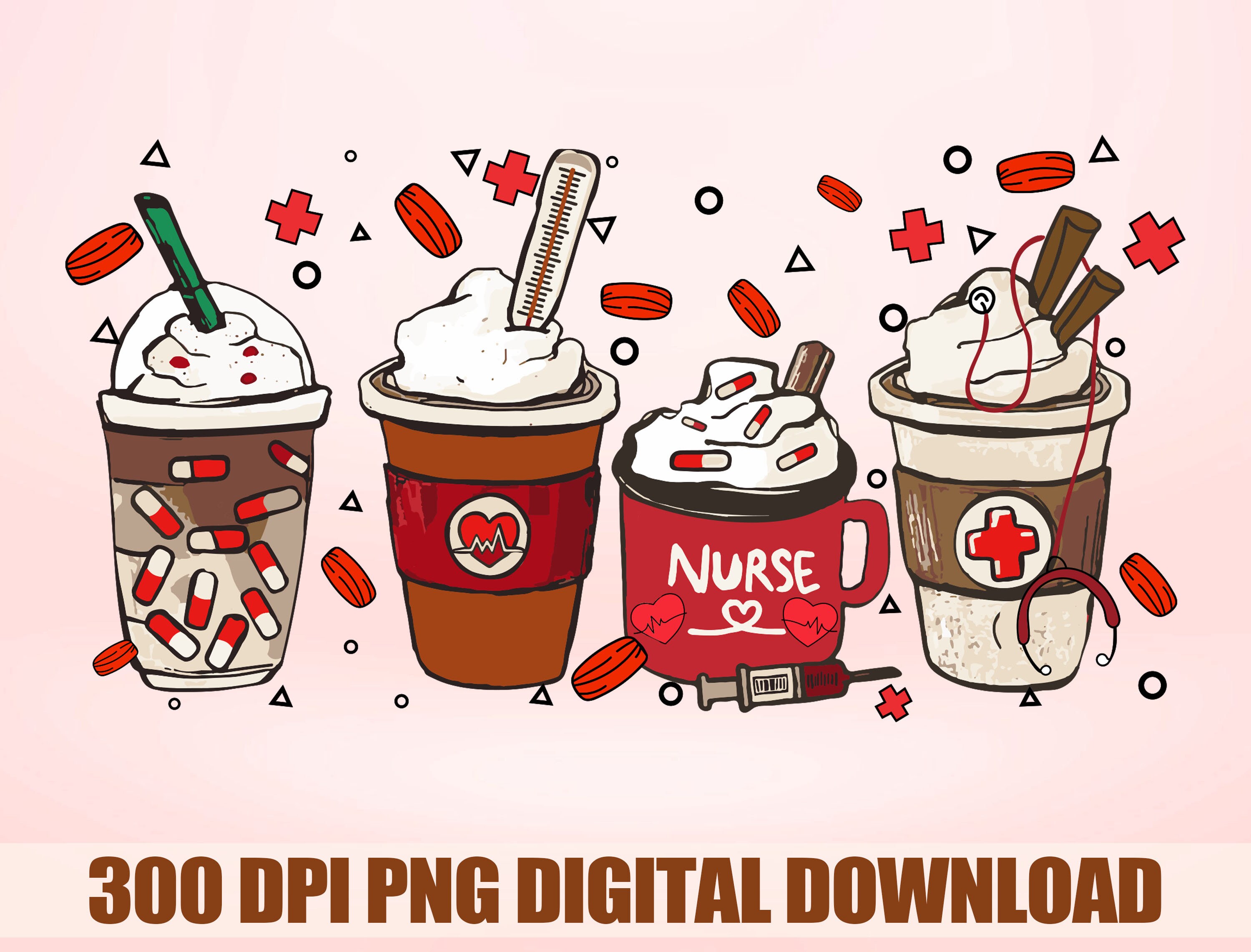 Nurse Coffee Png Nurse Coffee Lover PNG Nurse Latte Png - Etsy