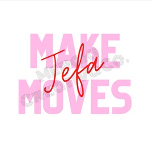 Make Jefa Moves SVG