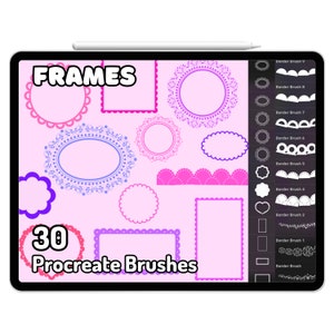 Può includere: Lo schermo di un tablet digitale mostra una collezione di 30 pennelli Procreate per creare cornici. I pennelli sono mostrati in vari stili, tra cui ornati, semplici e a festoni. Il testo "FRAMES" e "30 Procreate Brushes" è visualizzato sullo schermo.