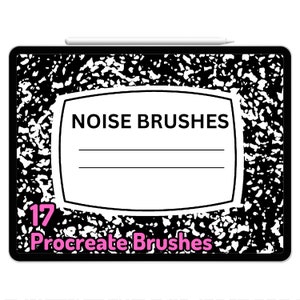 May include: A digital illustration of a tablet screen with a black and white speckled background. The text "NOISE BRUSHES" is in a white box with a black border. The number "17" is in a black circle with a white border. The text "Procreate Brushes" is in pink below the circle.
