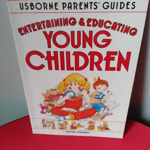 Usborne Parents Guide divertir et éduquer les jeunes enfants livre d'activités manuelles des années 1980 vintage