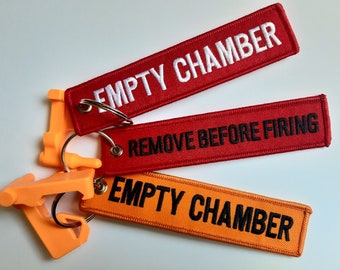 EMPTY CHAMBER / Remove Before Firing - safety flag, keyring